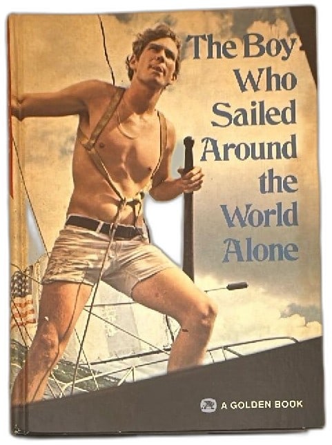 The Boy Who Sailed Around The World Alone Golden Press 1973 Robin Lee Graham: The Boy Who Sailed Around the World Alone by Robin Lee Graham with Derek L. T. Gill, published by Golden Press in 1973. This classic hardcover adventure book details the true story of a young sailor��