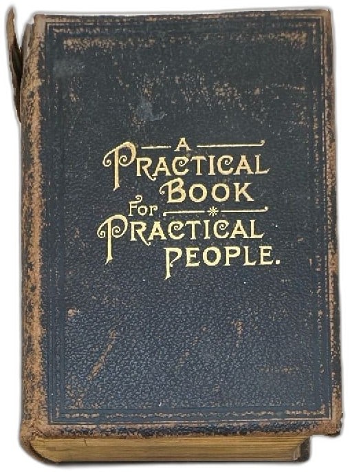Practical Book For Practical People 1896 King Richardson Illustrated Antique (1 of 15)