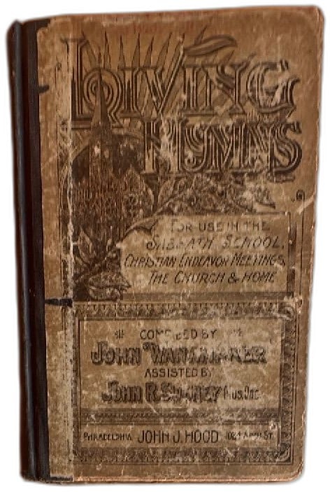 Living Hymns Antique Hymnal John Wanamaker John R Sweney John J Hood 19th Centur (1 of 9)