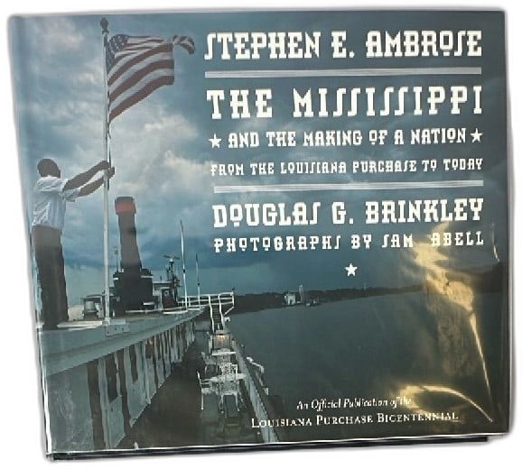 The Mississippi And The Making Of A Nation Louisiana Purchase Bicentennial Book (1 of 11)