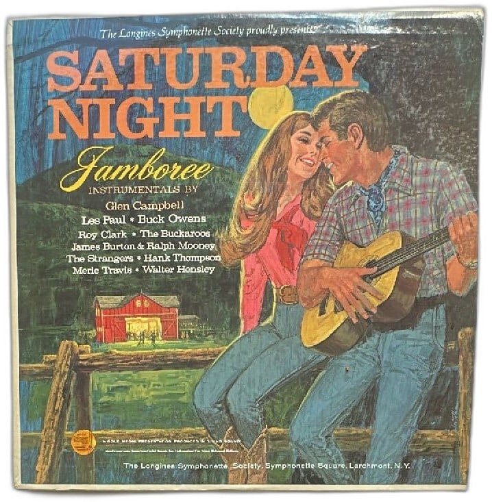 Saturday Night Jamboree Vinyl LP The Longines Symphonette Society Country Artist: Saturday Night Jamboree vinyl LP record by The Longines Symphonette Society featuring instrumentals by Glen Campbell, Les Paul, Buck Owens, and other legendary country artists. Collectible 12-inch alb