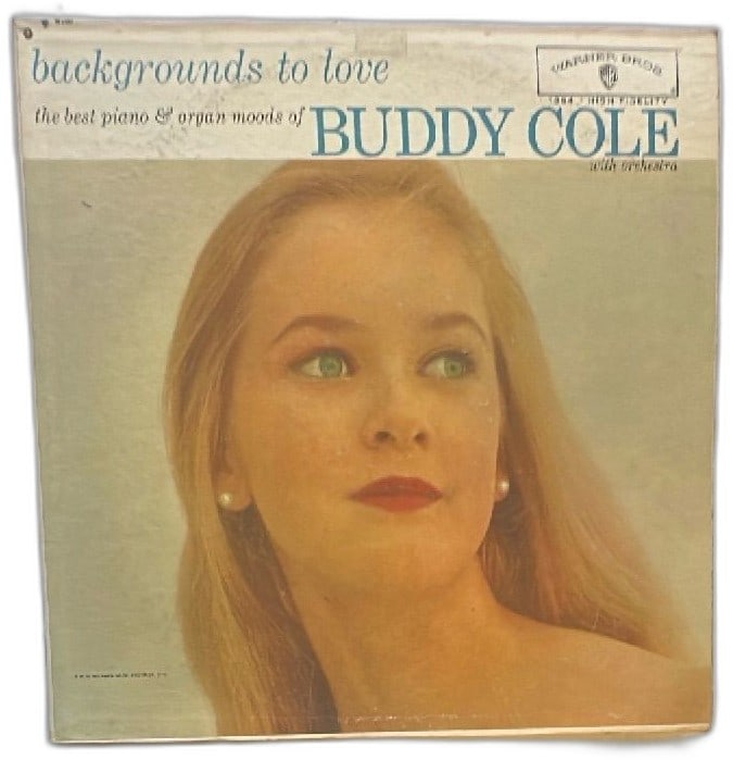 Buddy Cole Backgrounds To Love Vinyl LP Warner Bros W1384 1959 Vitaphonic HiFi: Buddy Cole Backgrounds To Love vinyl LP, Warner Bros W1384, original 1959 release in Vitaphonic High Fidelity. Features the best piano and organ moods by Buddy Cole with orchestra. Classic mid-century
