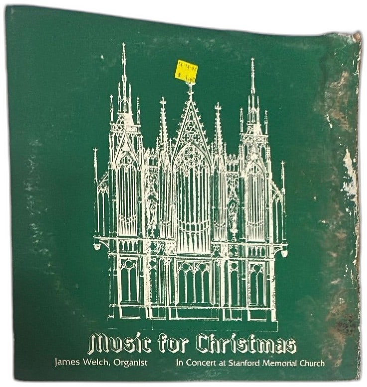 Music For Christmas James Welch Organist Stanford Memorial Church Vinyl LP: Vintage Music for Christmas vinyl LP featuring James Welch as organist in concert at Stanford Memorial Church. Classic Christmas organ pieces, jacket with stylized cathedral illustration on green, rev