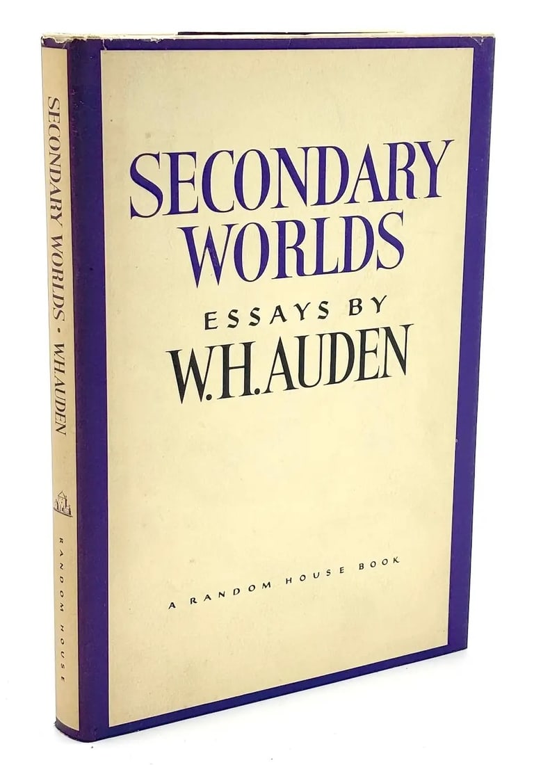W. H. Auden: Secondary Worlds (1968) drunkenly inscribed 4x to one of his editors (1 of 4)