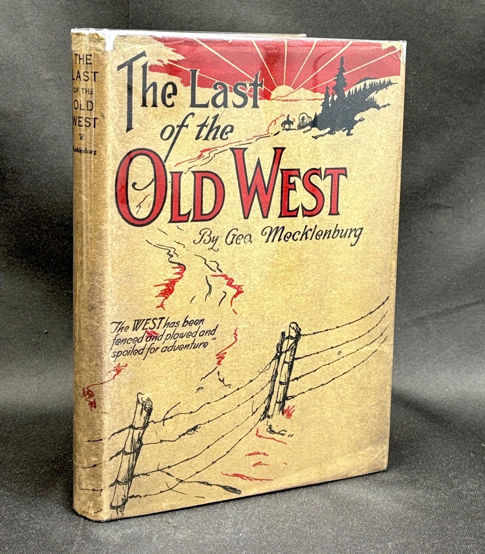George Mecklenburg: The Last of the Old West, 1927, signed. Pioneering preachers in Montana! (1 of 4)