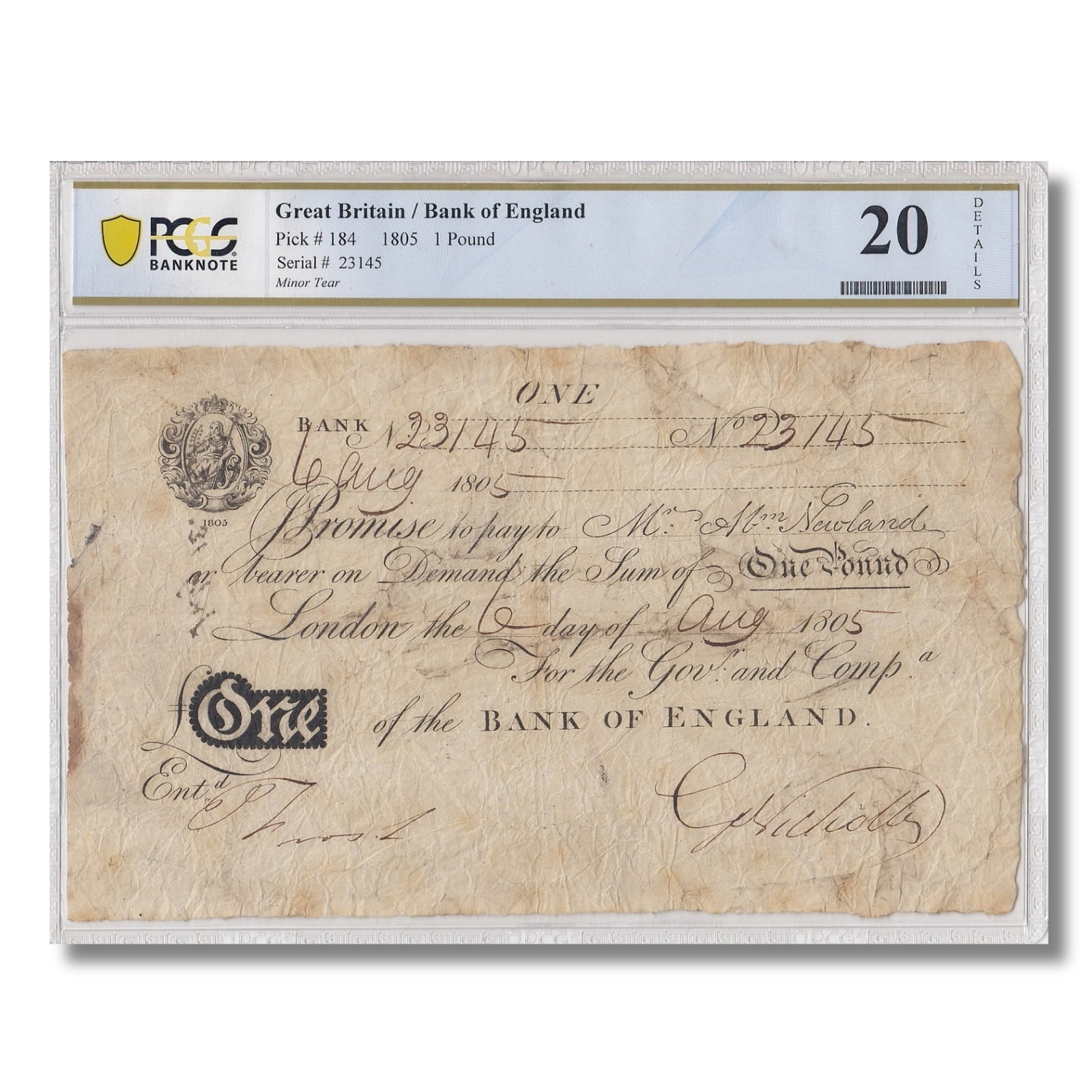 Great Britain 'Newland' £1 dated '6 Day of Aug(ust) 1805' (1803 issue), PCGS 20 details: Pick# 184 Condition PCGS notes a minor tear. A complete note and one of only a few extant Medium Coins, Monies & Stamps Exhibited Paper Money, Europe