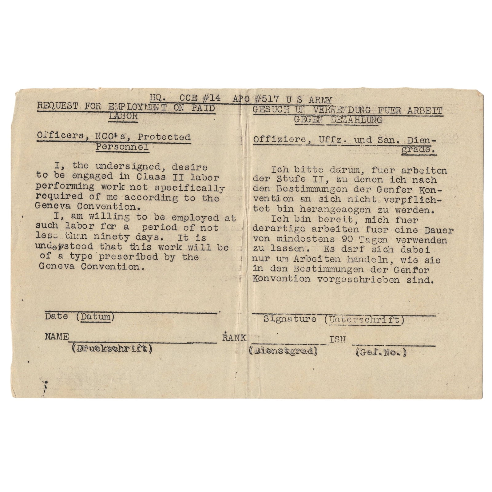 Germany (US Occupation) Bilingual 'Request for Employment on Paid Labor' Form, Extremely Fine: An unsigned form for Officers, NCO'S, and Protected Personnel stating they are 'willing ... to be engaged in Class II labor performing work not specifically required of me according to the Geneva