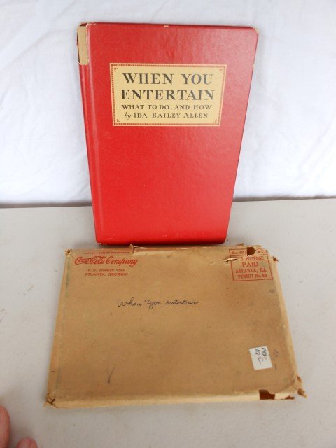 Coca-Cola book, 1932 - When You Entertain by Ida Bailey: Coca-Cola book, 1932 - When You Entertain by Ida Bailey Allen, 6 1/2" X 4 1/2", in original sleeve/mailer.