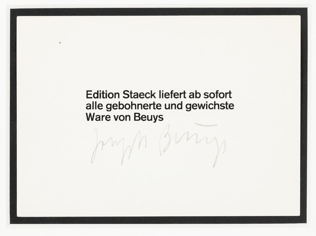 Beuys, Joseph: Beuys, Joseph Krefeld, 1921 - Düsseldorf, 1986 10,5 x 14,8 cm, R. 2 postcards: "Edition Staeck liefert..."; "Joseph Beuys", 1974. Offset lithograph on cardboard. Both signed. Schellmann, P 17; P
