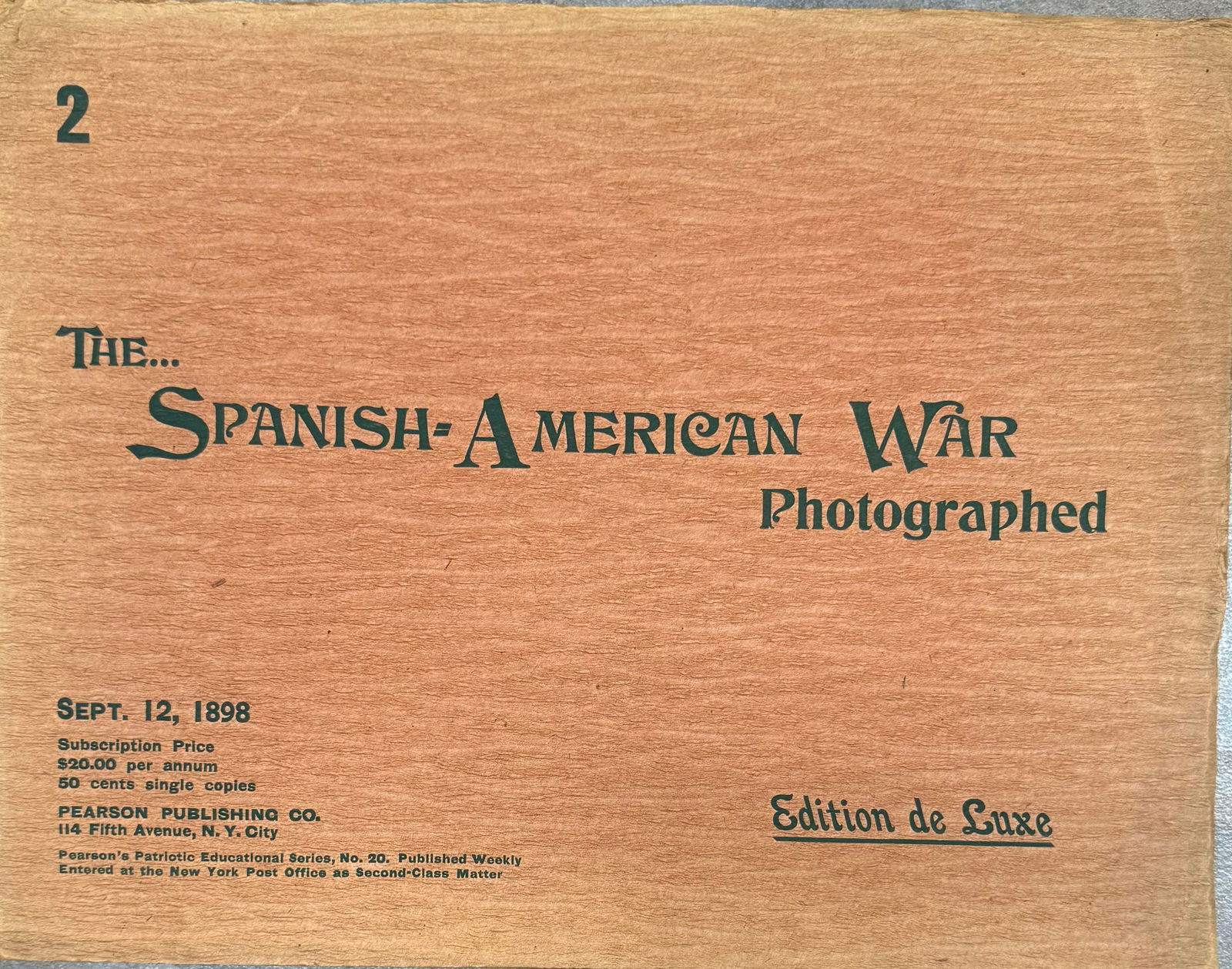 The Spanish American War Photographed, Edition de Luxe (Magazine Set, 1898) (1 of 9)