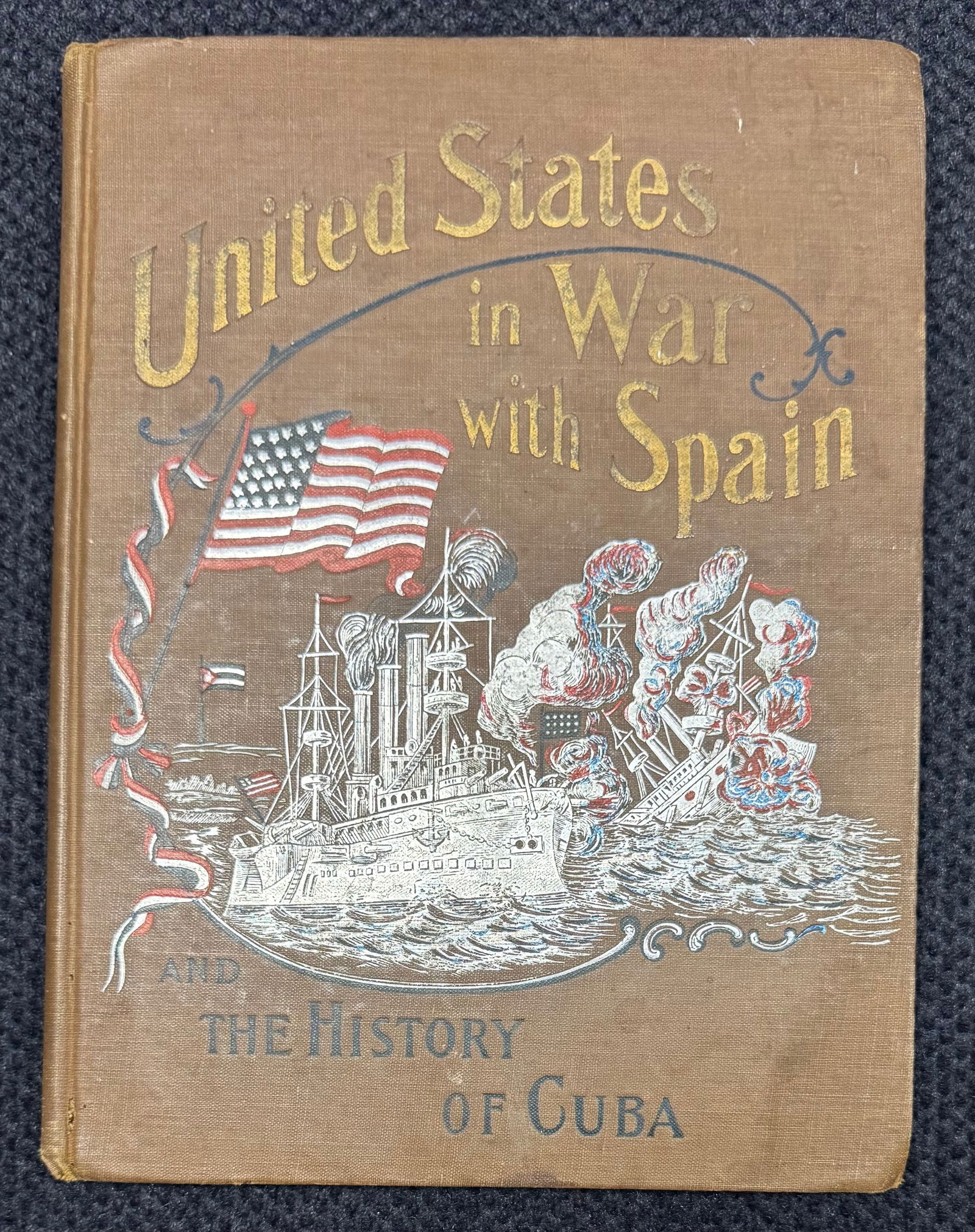 United States in War with Spain and the History of Cuba (1 of 4)
