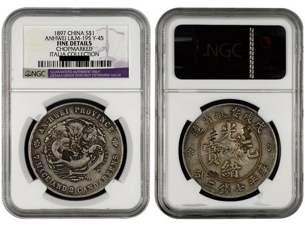 CHINA-ANHWEI 1897 1 Dollar Silver, CHOPMARK: CHINA-ANHWEI 1898 One Dollar Silver, with CHOPMARK, L&M207, Y45.4, NGC F Details. Italia Collection (NGC holder has wrong Year, L&M# and Y# )