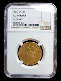 1897 O $10 AU Details Cleaned Liberty Head and Eagle Gold Coin NGC Certified