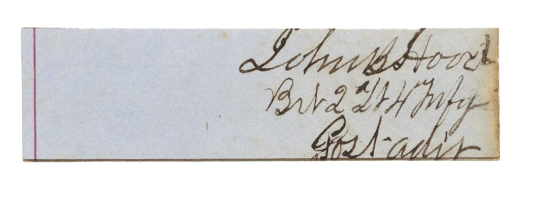 Confederate General John Bell Hood Military Signature: Clipped signature "John B. Hood Bvt 2nd Lt 4 Infy". Fine condition.