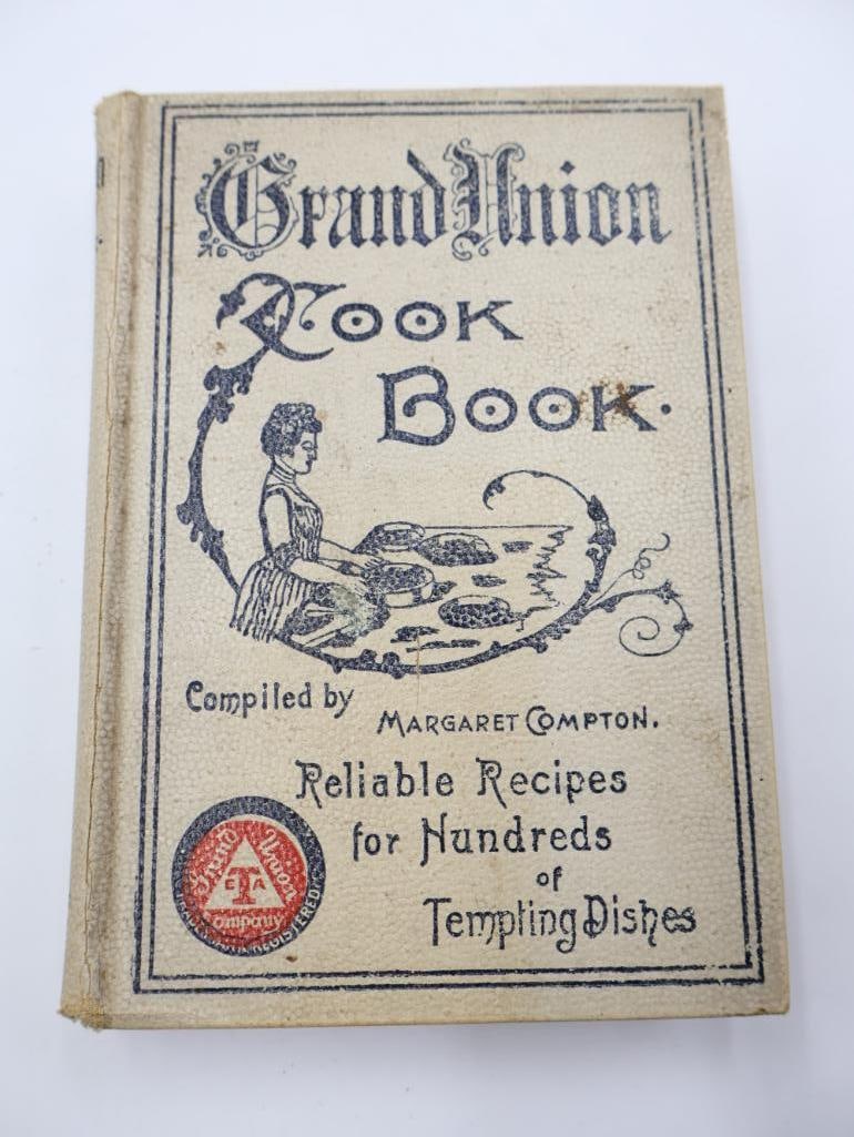 1902 Grand Union Cookbook: Antique Grand Union Cookbook compiled by Margaret Compton by Grand Union Tea Co. 