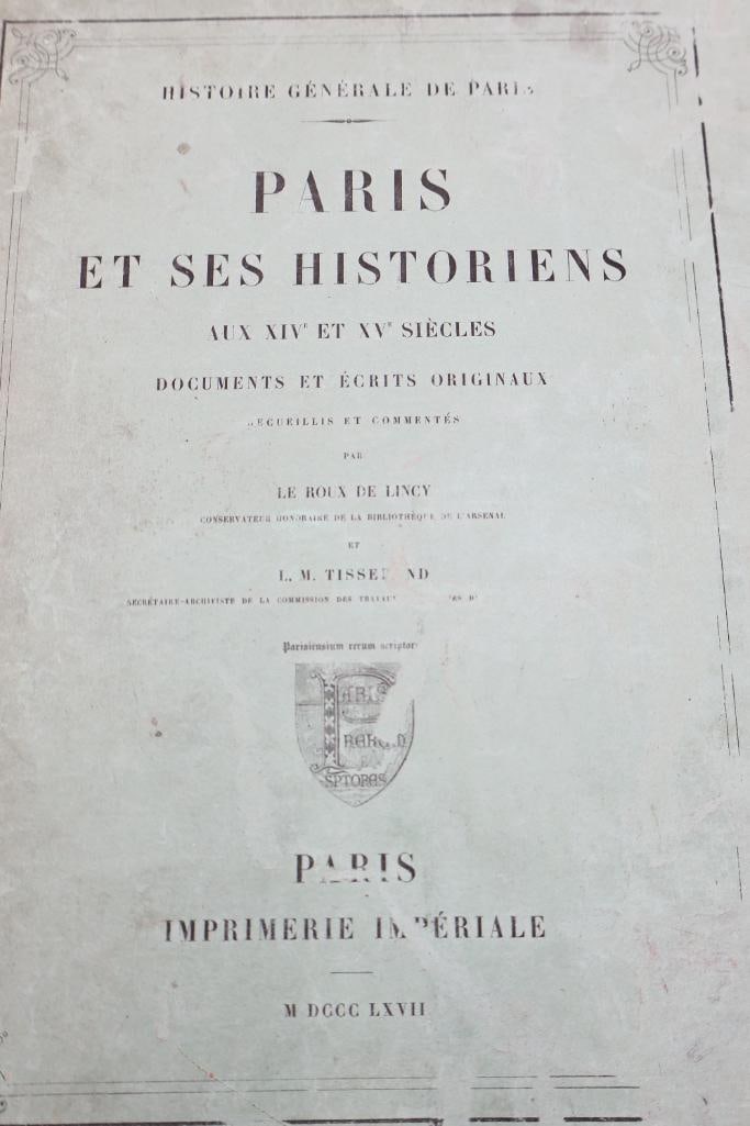 Antique French History Folio Book Paris et Ses Historiens 1867 - 9