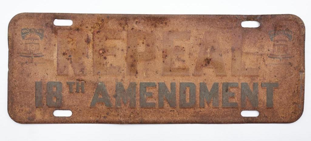 Antique 'Repeal 18th Amendment' License Plate Topper: Top corners appear to be marked with liberty bell decal with 'WO N PR' copyright applied for. This plate was to protest the Prohibition, around 1920's