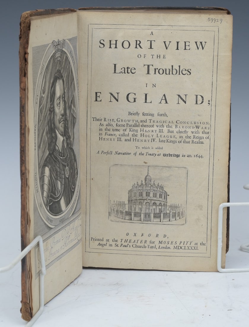 Dugdales English Civil War history, 1st edition: Author: [William Dugdale] Title: A Short View of the Late Troubles in England; Briefly Setting Forth, Their Rise, Growth, and Tragical Conclusion... To Which Is Added a Perfect Narrative of the Treaty