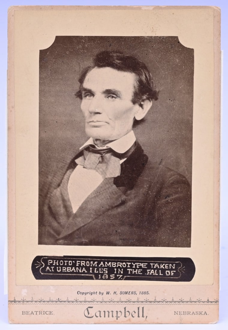 ABRAHAM LINCOLN, Scarce Cabinet card of a early Ambrotype, SIGNED: ABRAHAM LINCOLN, Scarce Cabinet card of a early Ambrotype inscribed verso by William H. SomersSamuel G Alschuler, photographer stamped recto (A.R.) Campbell, Beatrice, Nebraska with copyright 1885 (fr