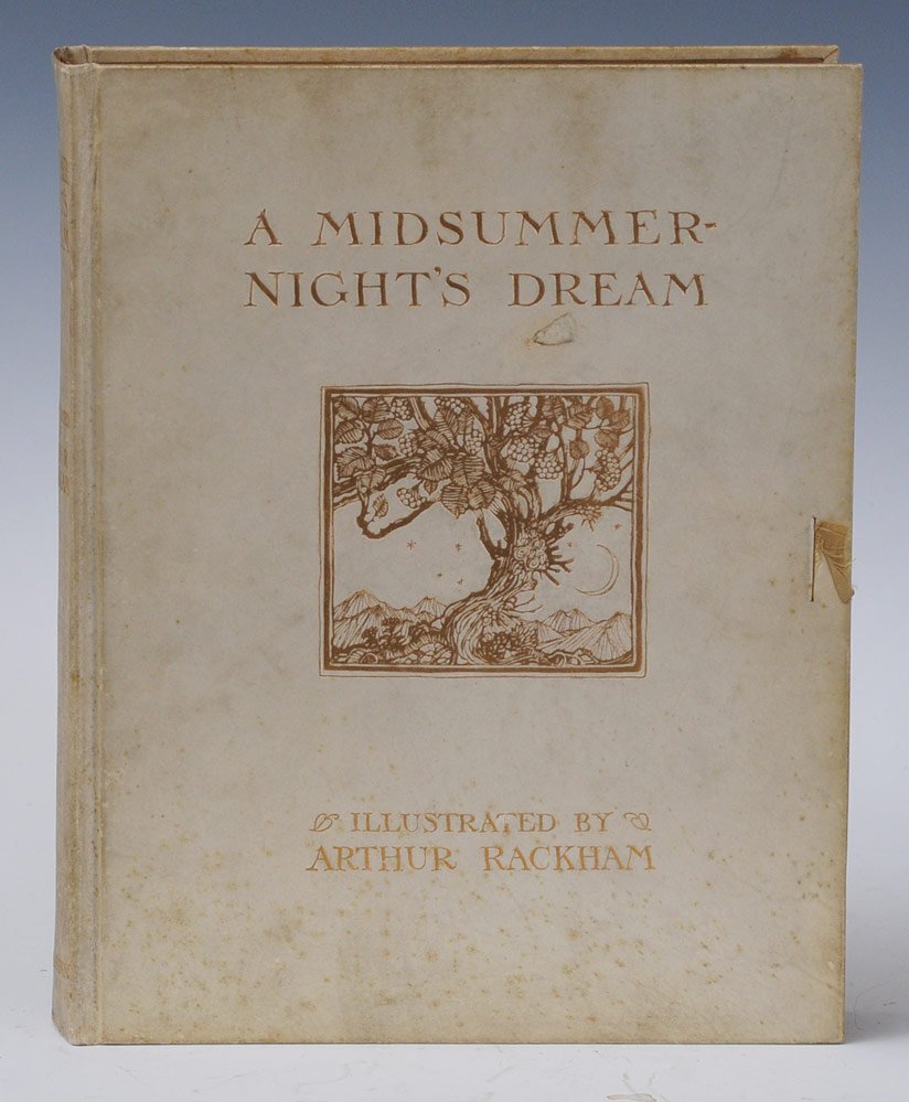Arthur Rackham: A Midsummer Night's Dream edition of 1000, signed by the illustrator Heimemann, London, 1908, estimate 600/900