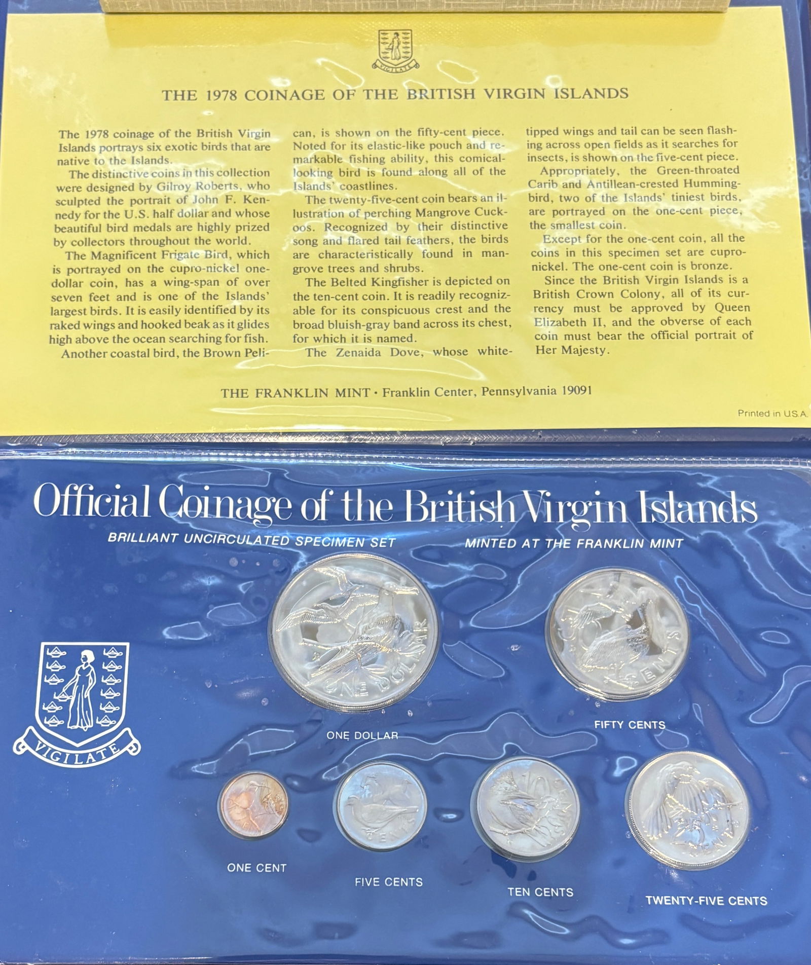 1978 British Virgin Islands Official Coinage Specimen Set Franklin Mint: 1978 Official Coinage of the British Virgin Islands brilliant uncirculated specimen set minted at The Franklin Mint. Six-coin set includes $1, 50¢, 25¢, 10¢, 5¢, and 1¢ denominations featuring Qu