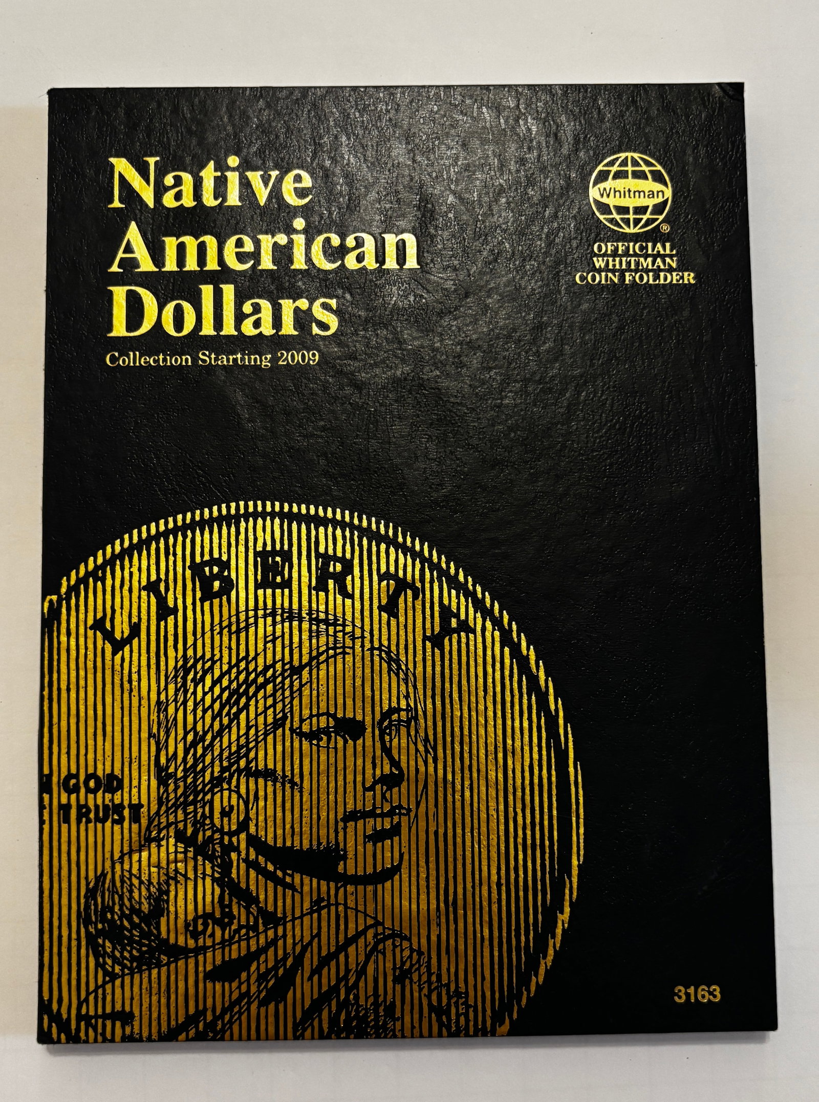 Whitman Native American Dollars Collection Folder (2009–Present), Partial Collection: Partially completed Whitman album containing Native American dollar coins beginning with 2009. Folder includes multiple dates and mint varieties from approximately 2009–2016, with several later open