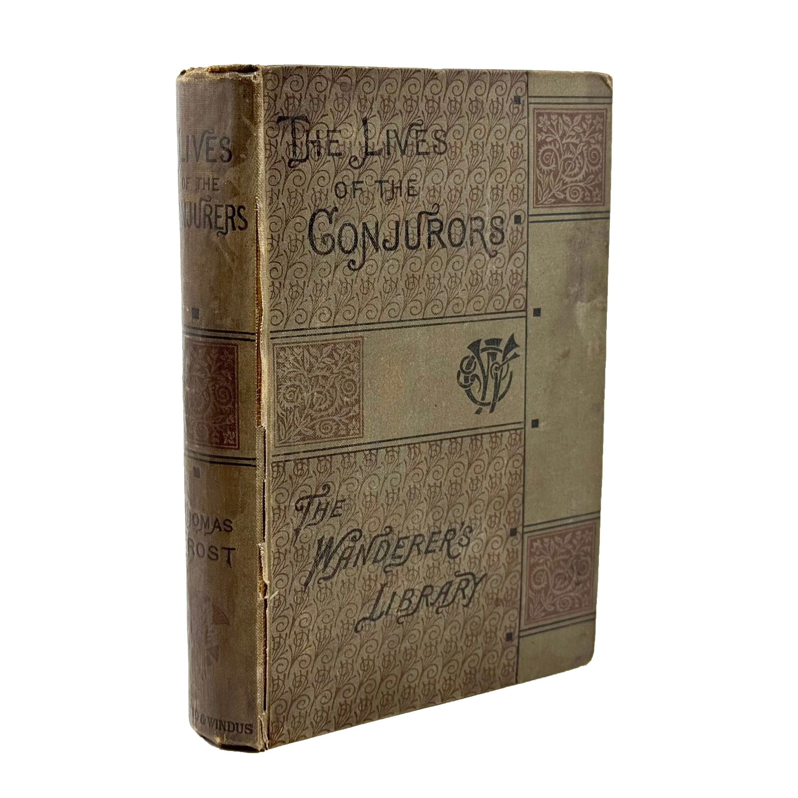 Thomas Frost: The Lives of the Conjurors, 1881 Wanderer's Library (1 of 3)