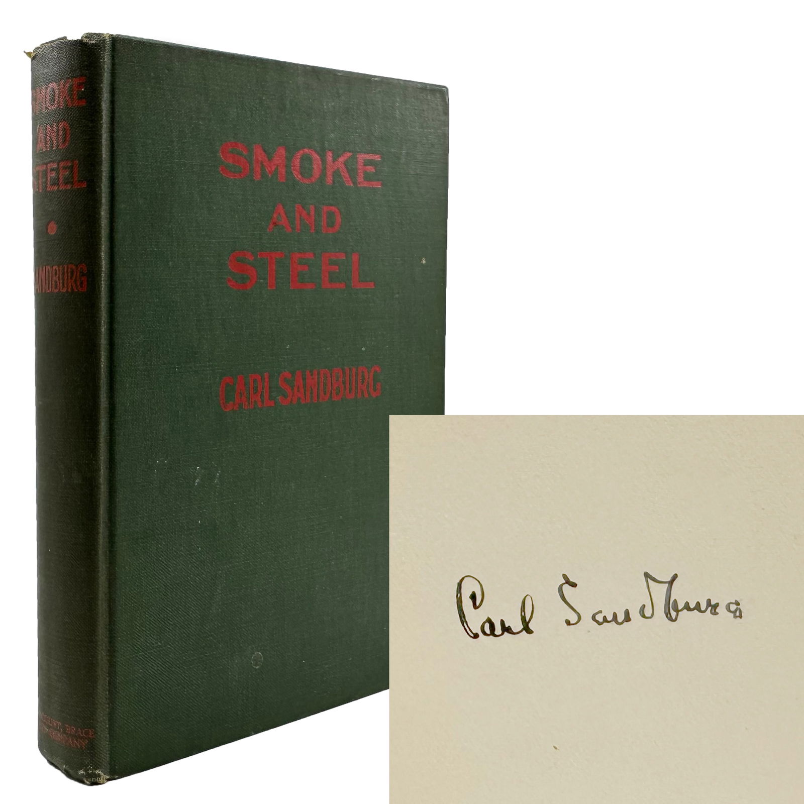 Carl Sandburg: Smoke and Steel, 1920 First Edition, Signed (1 of 5)
