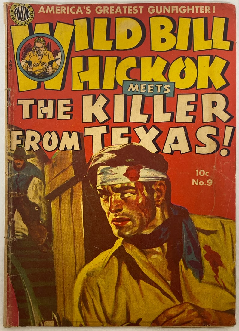 Wild Bill Hickok 9 Avon Comic Book: 1951, please preview and see all photos for condition