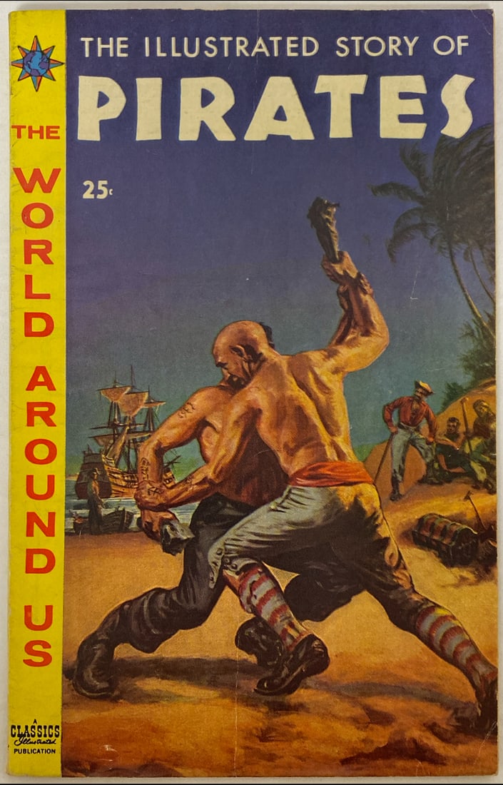 Classics Illustrated The World Around Us 7 Pirates Comic Book: 1959, please preview and see all photos for condition