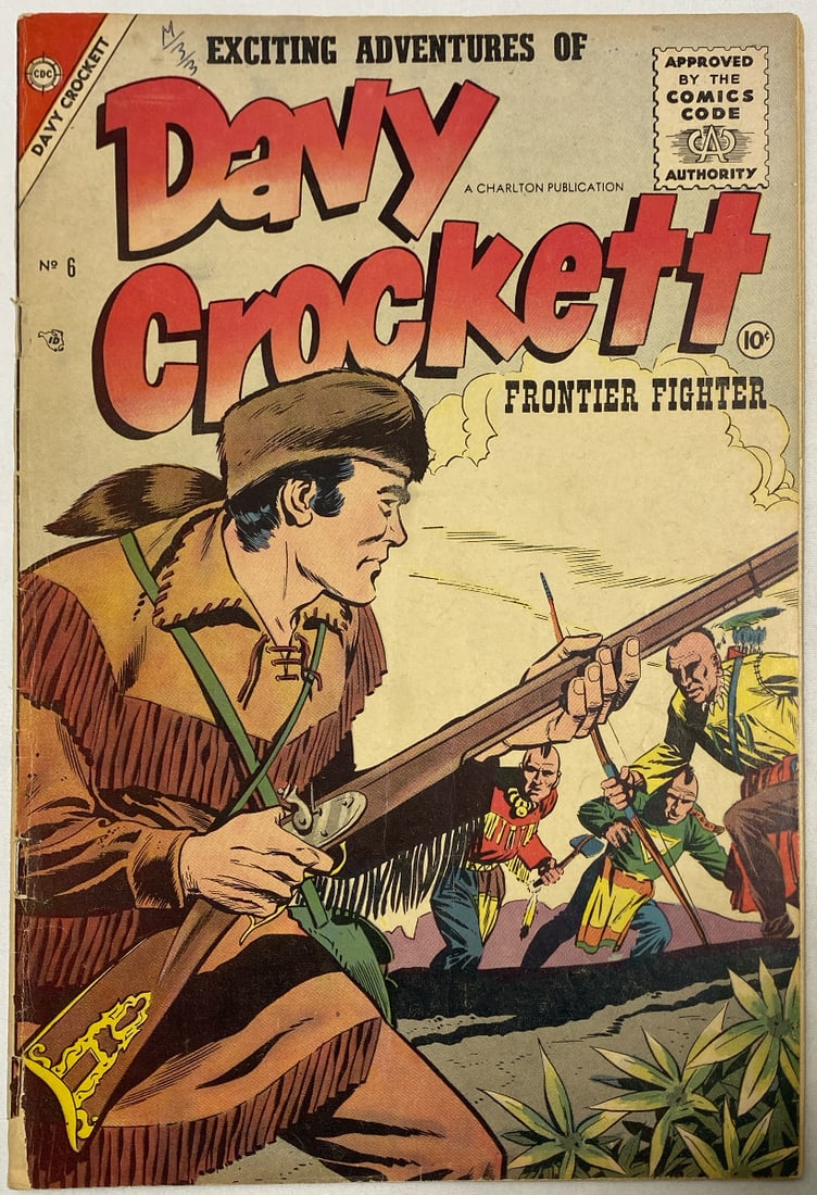 Davy Crockett 6 Charlton Comic Book: 1956, please preview and see all photos for condition