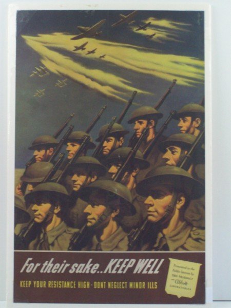 WWII POSTER: WORLD WAR II POSTER " FOR THEIR SAKE…KEEP WELL". 21 INCHES X 14 INCHES