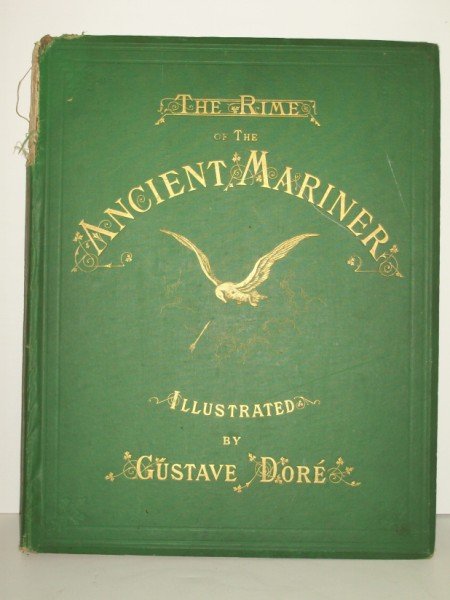 BOOK- THE RIME OF THE ANCIENT MARINER: BOOK- THE RIME OF THE ANCIENT MARINER ILLUSTRATED BY GUSTAVE DORE. 19 INCHES X 15 INCHES