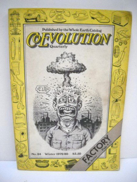 CO EVOLUTION UNDERGROUND COMIC BOOK: PUBLISHED BY THE WHOLE EARTH CATALOG CO EVOLUTION QUARTERLY NO. 24 WINTER 1979/80. ROBERT CRUMB COVER. 1ST PRINT. UNDERGROUND COMIC BOOK. CALL 845-457-7550 OR EMAIL STERLINGAUCTION@AOL.COM FOR FULL CO