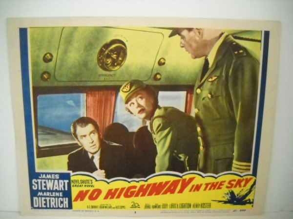 LOBBY CARD: LOBBY CARD - NO HIGHWAY IN THE SKY WITH JAMES STEWART, MARLENE DIETRICH. 1951. USED CONDITION. 14 INCHES WIDE X 11 INCHES HIGH.