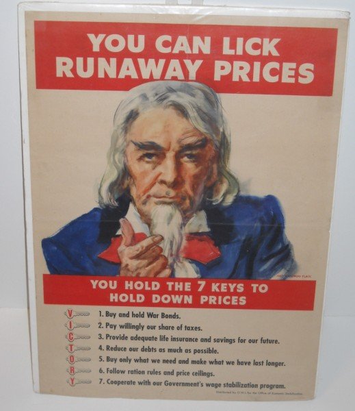 WW II POSTER: WW II UNCLE SAM "OU CAN LICK RUNAWAY PRICES" POSTER BY JAMES MONTGOMERY FLAGG. 16 INCHES X 22 1/2 INCHES.
