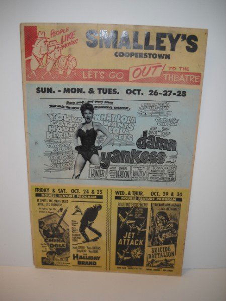 THEATRE ADVERTISING: 1950'S SMALLEY'S COOPERTOWN "DAM YANKEES", "CHINA DOLL", "HALLIDAY BRAND", "JET ATTACK", "SUICIDE BATTALION" THEARE ADVERTISING POSTER. CREASES; TINY TEARS; DAMP SMELL. 22 INCHES X 14 INCHES.