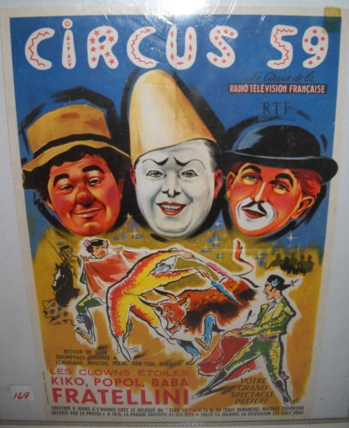 CIRCUS POSTER: CIRCUS 59 RADIO TELEVISION FRANCAISE CIRCUS POSTER. TAPE; CREASES; TEARS. 22 INCHES HIGH X 15 INCHES WIDE. All property is sold "AS IS", "WHERE IS", and ALL SALES ARE FINAL. There are NO REFUNDS, NO E