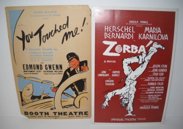 THEATRE POSTERS: 2 THEATRE ADVERTISING POSTERS INCLUDING YOU TOUCHED ME! WITH EDMUND GWENN & MONTGOMERY CLIFT; & ZORBA WITH HERSCHEL BERNARDI & MARIA KARNILOVA. CREASES; STAINS; PAPER LOSS; CORNERS BROKE. 22 INCHES X 