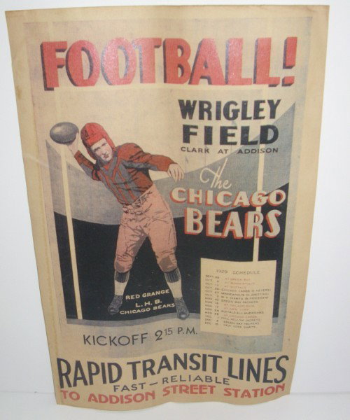 FOOTBALL POSTER: FOOTBALL! WRIGLEY FIELD CLARK AT ADDISON THE CHICAGO BEARS ADVERTISING POSTER. NOT FLAT; STAINS; AGE NOT DETERMINED. 11 INCHES WIDE X 17 INCHES HIGH. All property is sold "AS IS", "WHERE IS", and ALL 