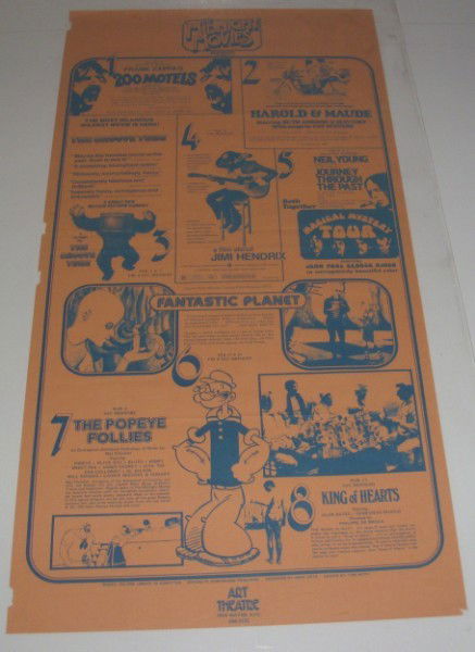THEATRE POSTER: THE MIDNIGHT MOVIES PRESENTS FRANKK ZAPPA'S 200 MOTELS, HAROLD & MAUDE, THE GROOVE TUBE, A FILM ABOUT JIMI HENDRIX, NEIL YOUNG, THE POPEYE FOLLIES, KING OF HEARTS POSTER. EDGE TEARS; CREASES. 25 INCHE
