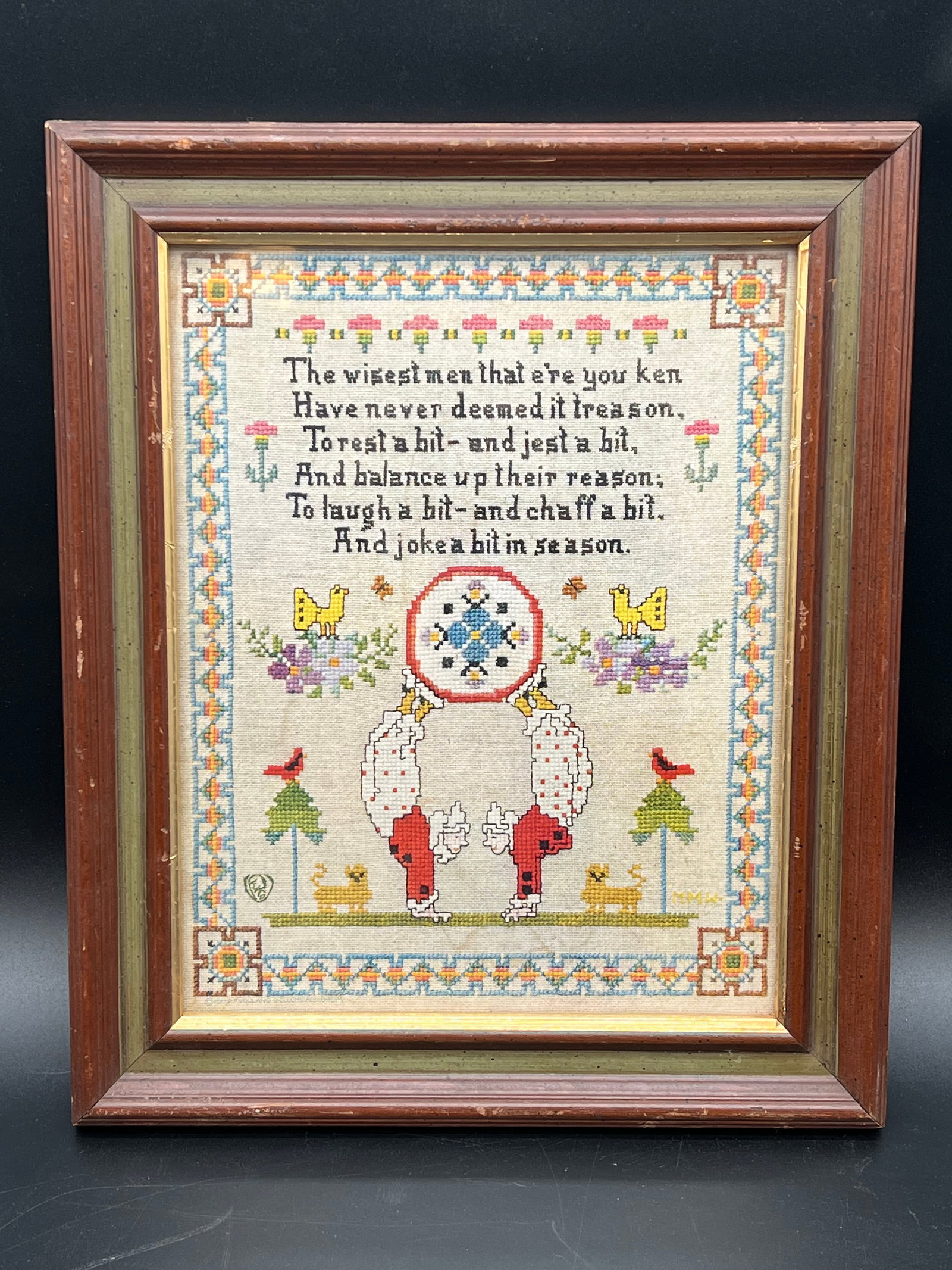 Early Needlepoint in Frame: Early Needlepoint in Frame. "The wisest men that e’re you ken fave never deemed it treason, to rest a bit - and jest a bit, and balance up their reason; to laugh a bit - and chaff a bit, and joke a