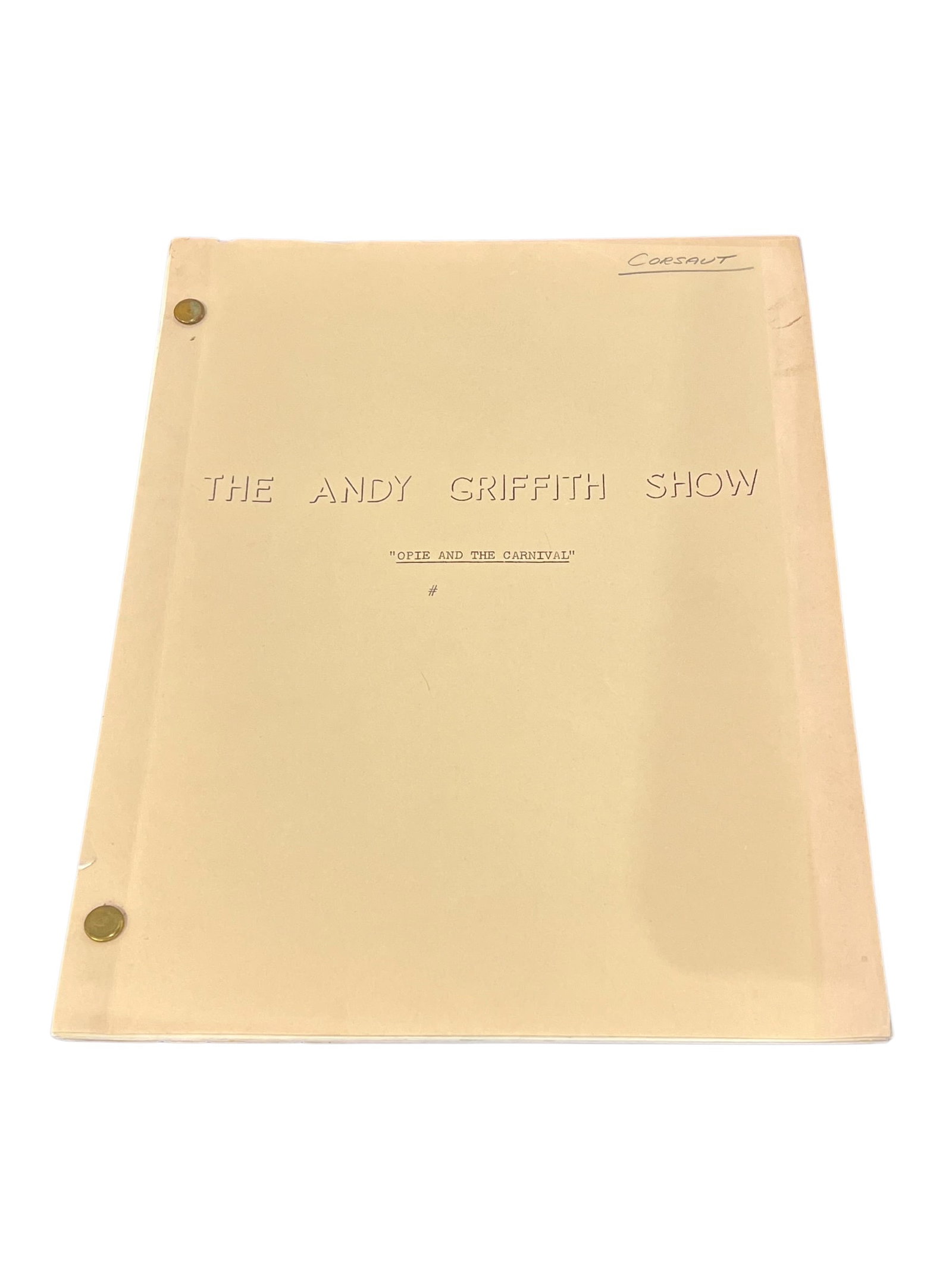Original "Opie and the Carnival" Production Script: Original "Opie and the Carnival" Production ScriptFrom the Personal Collection of Aneta Corsaut (Helen Crump)Original production script for the classic The Andy Griffith Show episode "Opie and the
