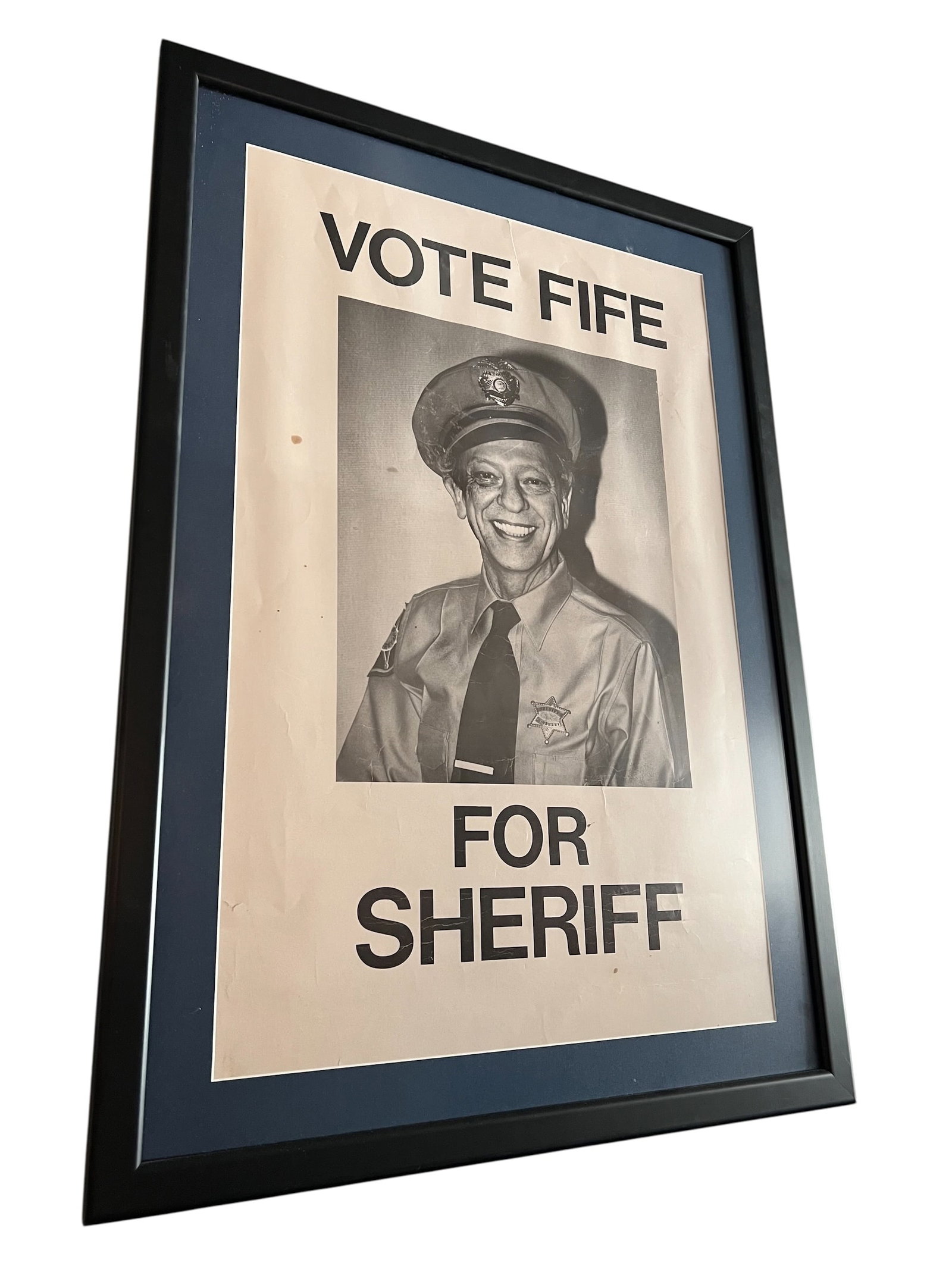 Original Screen-Used "Vote Fife for Sheriff" Campaign Poster Personally Displayed by Don Knotts as B (1 of 6)