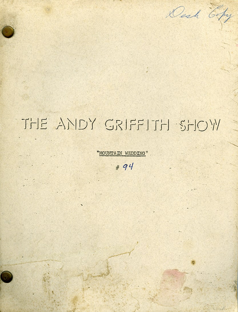 Original The Andy Griffith Show “Mountain Wedding" Production Script (1 of 5)