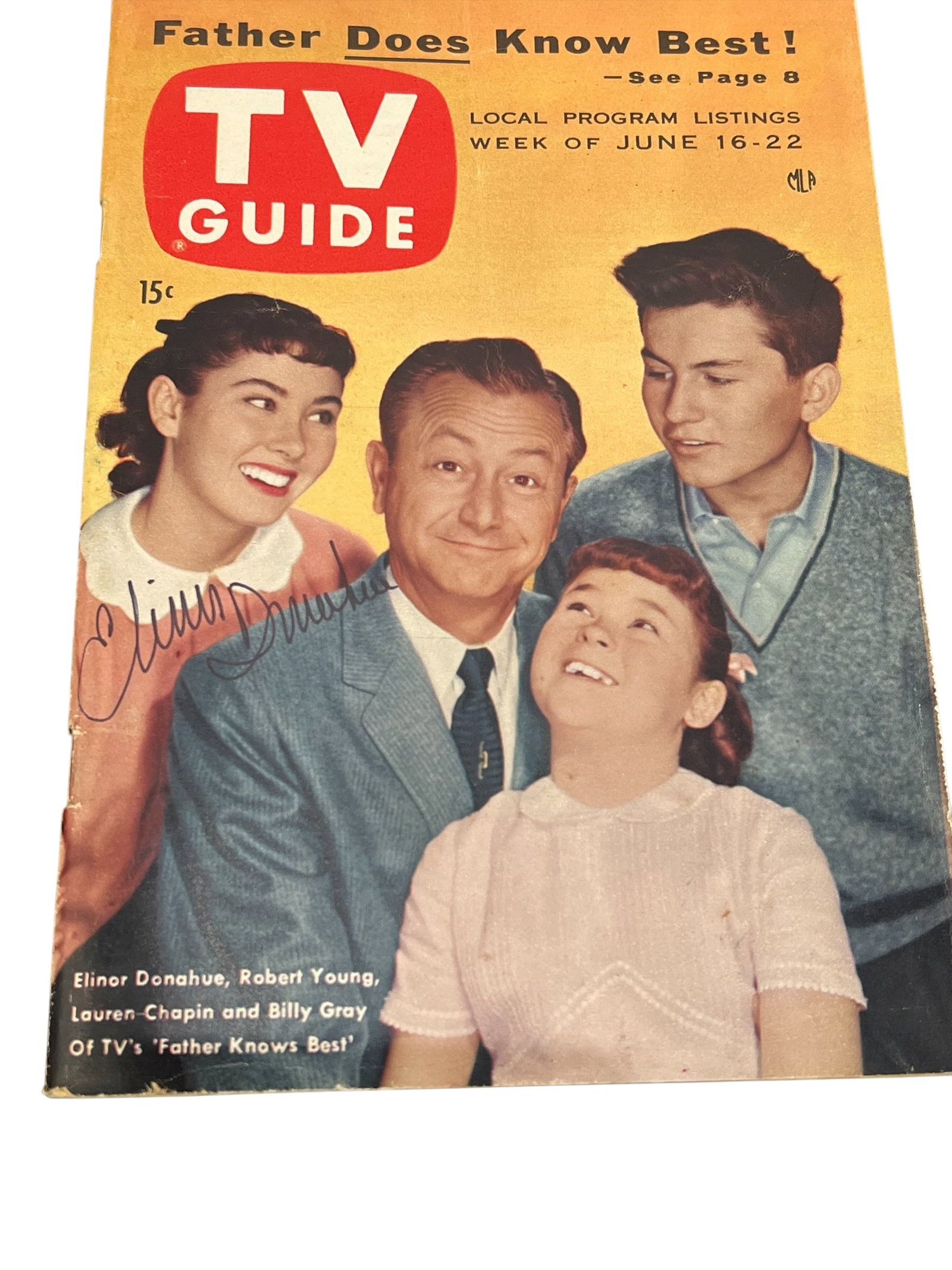 Signed Elinor Donahue TV Guide: This is a vintage TV Guide magazine cover from the week of June 16-22, 1956, featuring the cast of the classic sitcom "Father Knows Best".The cover features actors Elinor Donahue, Robert Young, Billy