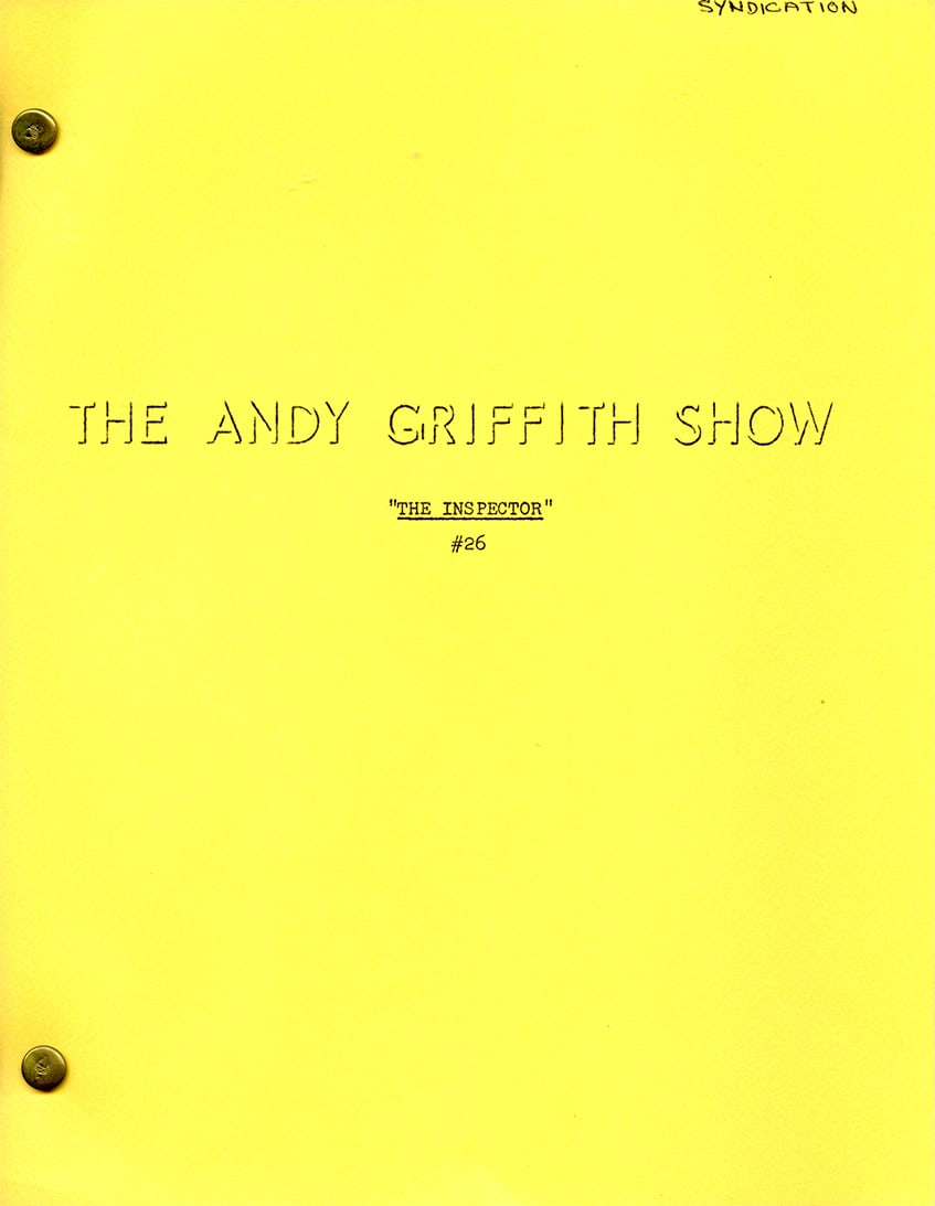 "The Inspector" Original Production Script – The Andy Griffith Show (1 of 4)