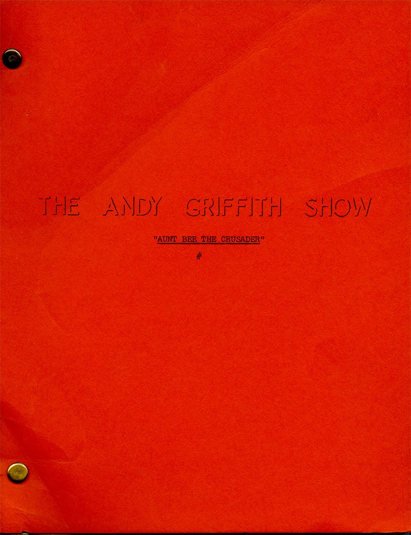 "Aunt Bee The Crusader" Original Production Script – The Andy Griffith Show (1 of 3)