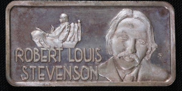 One Troy Oz. Pure Silver - Robert Louis Stevenson