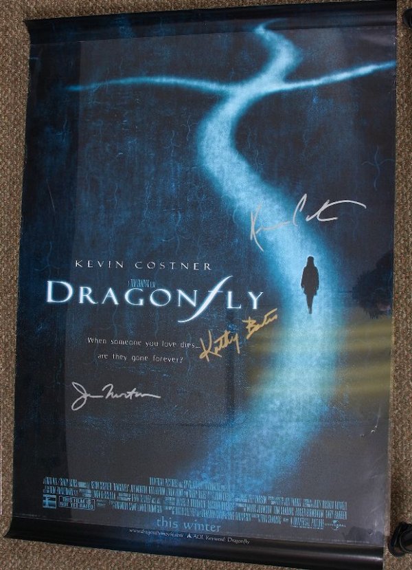 Dragonfly - Autographed Movie Poster Kevin Costner: Dragonfly - Autographed Movie Poster Kevin Costner, Kathy Bates, Joe Norton - As-Is Condition - Thank you for viewing this auction. We appreciate your business. Check out our future auctions from Seiz